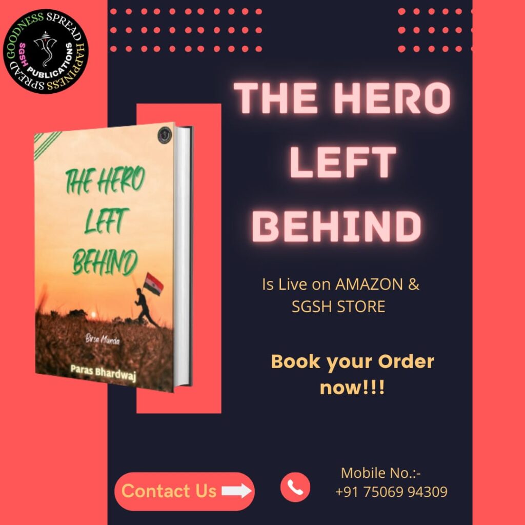 IMG 20220830 WA0022 The Hero Left Behind By Paras Bhardwaj From SGSH Publications