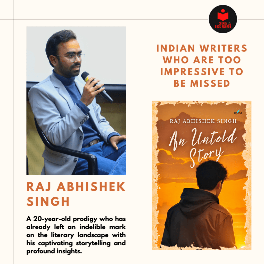 Indian writers who are too impressive to be missed Raj Abhishek Singh