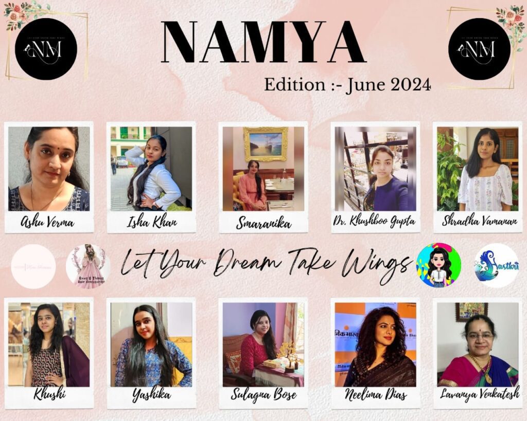 IMG 20240727 WA0001 Namya Magazine's June 2024 Edition: Inspiring Journeys of Triumph and Talent