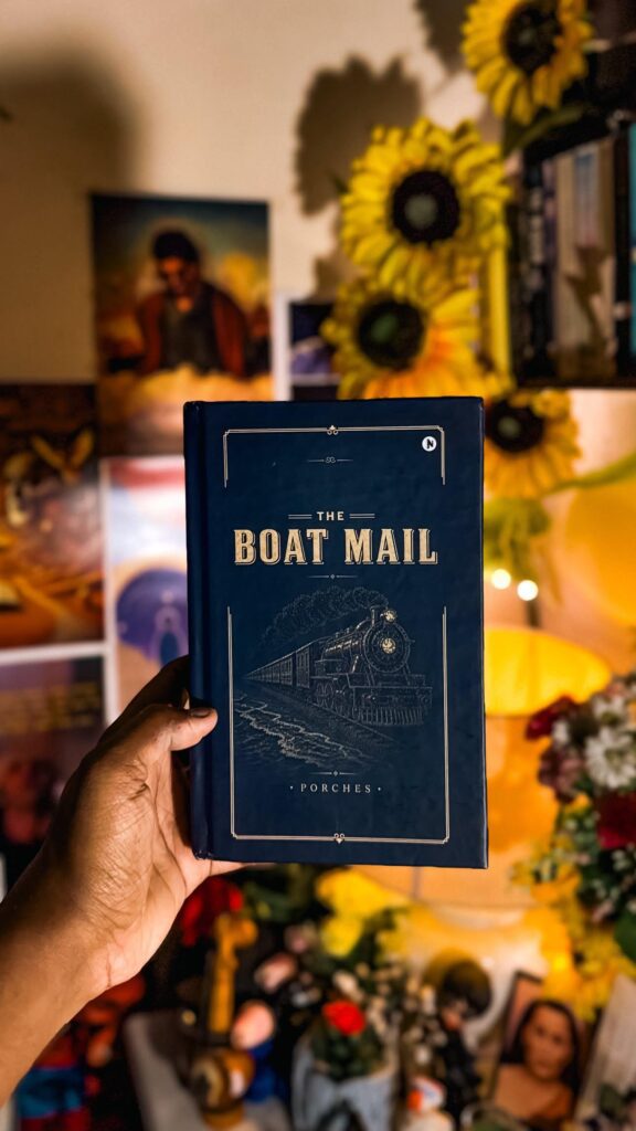 IMG 20260722 085149 823 Porches Interview: Author of The Boat Mail on Storytelling, Emotions, Literature and the Journey of Writing