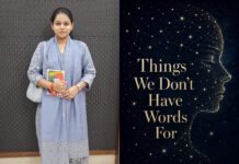 Things We Don’t Have Words For by Sneha Jain Gives Language to the Emotions We Struggle to Explain Things We Don't Have Words For by Sneha Jain explores love, loss, identity, healing and the emotions we struggle to express